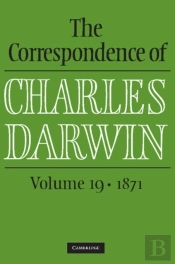 The Correspondence Of Charles Darwin: Volume 19, 1871