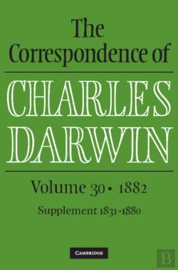 Bertrand.pt - The Correspondence Of Charles Darwin: Volume 30, 1882