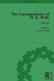 The Correspondence Of H G Wells Vol 1