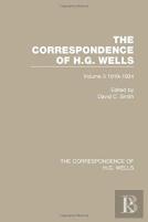 The Correspondence Of H.G. Wells