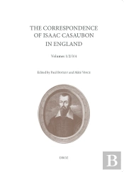 The Correspondence Of Isaac Casaubon In England
