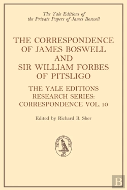 Bertrand.pt - The Correspondence Of James Boswell And Sir William Forbes Of Pitsligo