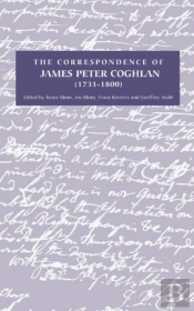 The Correspondence Of James Peter Coghlan (1731-1800)