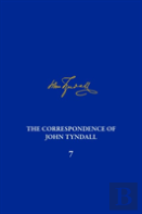 The Correspondence Of John Tyndall, Volume 7