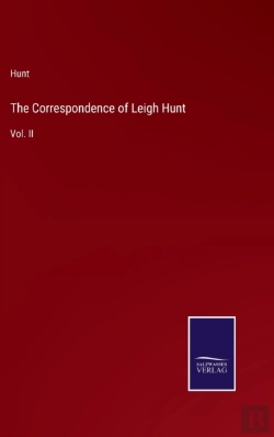 Bertrand.pt - The Correspondence Of Leigh Hunt