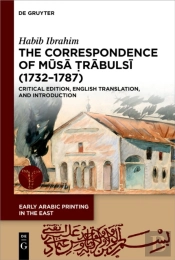 The Correspondence Of Musa Trabulsi (1732-1787)