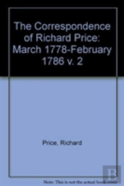 The Correspondence Of Richard Price: March 1778-February 1786