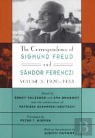 The Correspondence Of Sigmund Freud And Sandor Ferenczi