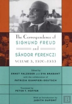 Bertrand.pt - The Correspondence Of Sigmund Freud And Sandor Ferenczi