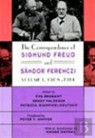 The Correspondence Of Sigmund Freud And Sandor Ferenczi