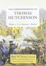 The Correspondence Of Thomas Hutchinson