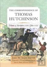 The Correspondence Of Thomas Hutchinson Volume 4