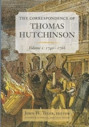 The Correspondence Of Thomas Hutchinson