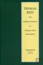 The Correspondence Of Thomas Reid