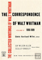 The Correspondence Of Walt Whitman (Vol. 4)