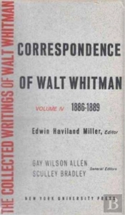 The Correspondence Of Walt Whitman (Vol. 5)