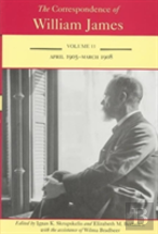 The Correspondence Of William James V. 11; April 1905-March 1908