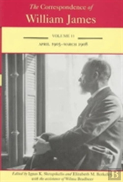 Bertrand.pt - The Correspondence Of William James V. 11; April 1905-March 1908