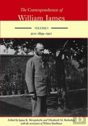 The Correspondence Of William James V. 9; July 1899-1901