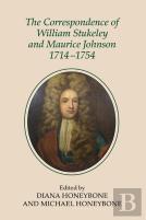 The Correspondence Of William Stukeley And Maurice Johnson, 1714-1754