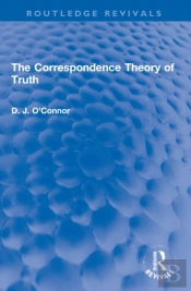 The Correspondence Theory Of Truth