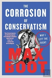 The Corrosion Of Conservatism