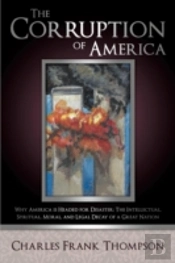 The Corruption Of America