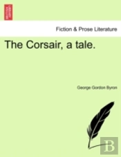 The Corsair, A Tale.