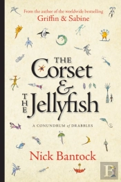 The Corset & The Jellyfish: A Conundrum Of Drabbles