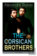 The Corsican Brothers (Unabridged)
