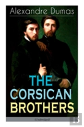 The Corsican Brothers (Unabridged)