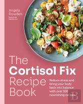 The Cortisol Fix Recipe Book