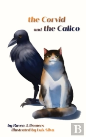 The Corvid And The Calico
