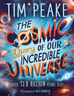 Bertrand.pt - The Cosmic Diary Of Our  Incredible Universe
