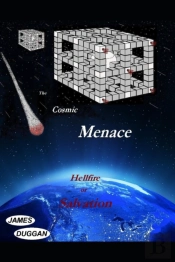 The Cosmic Menace