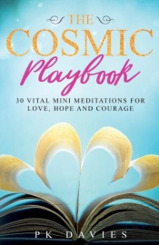 The Cosmic Playbook: 30 Vital Mini Medit