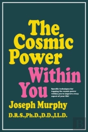 The Cosmic Power Within You