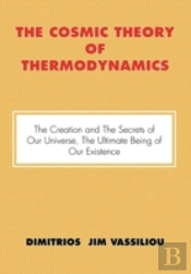 The Cosmic Theory Of Thermodynamics 'The