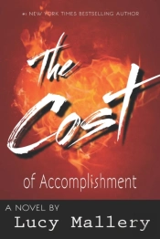 The Cost Of Accomplishment