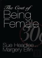 The Cost Of Being Female