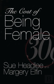 The Cost Of Being Female