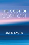 The Cost Of Comfort