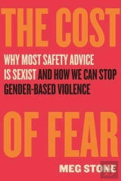 The Cost Of Fear