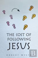 The Cost Of Following Jesus