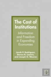 The Cost Of Institutions