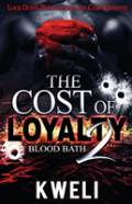 The Cost Of Loyalty 2