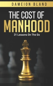 The Cost Of Manhood