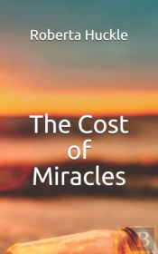 The Cost Of Miracles