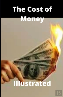 Bertrand.pt - The Cost Of Money Illustrated