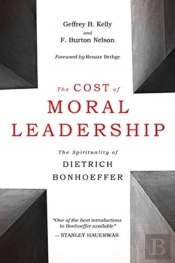 The Cost Of Moral Leadership